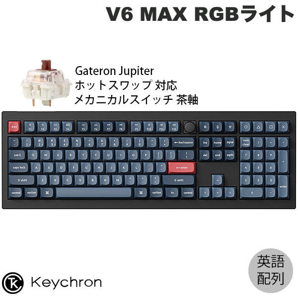 Keychron V6 MAX Gateron Jupiter赤軸 Keychron V6 Max Hotswap Wireless RGB Keyboard